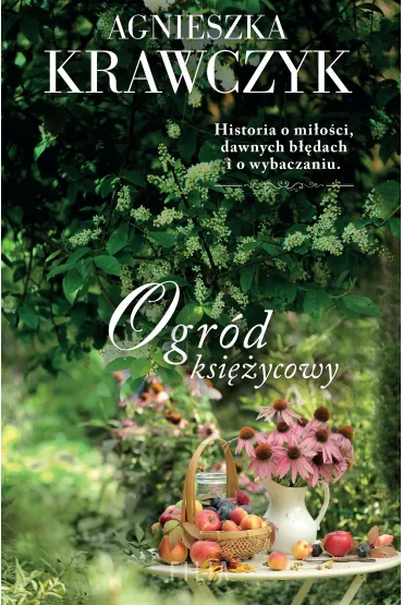Ogr�d ksi�ycowy. Magiczne miejsce. Tom 3 - Agnieszka Krawczyk