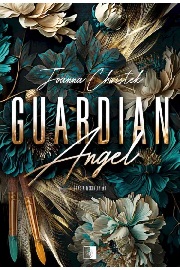 Guardian Angel. Bracia Mckinley. Tom 1 - Joanna Chwistek