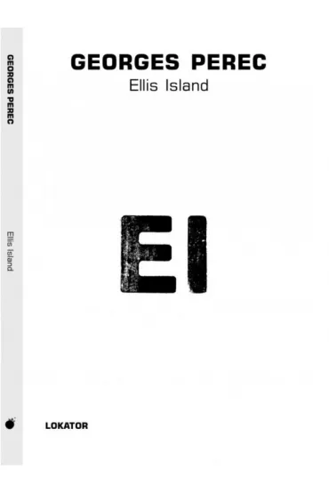 Ellis Island - Perec Georges