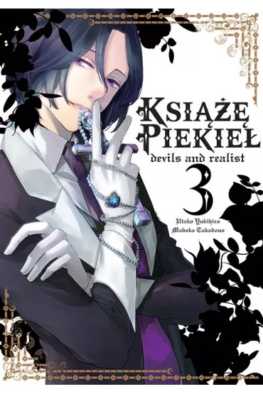Ksi��� Piekie�: devils and realist. Tom 3 - Madoka Takadono, Utako Yukihiro