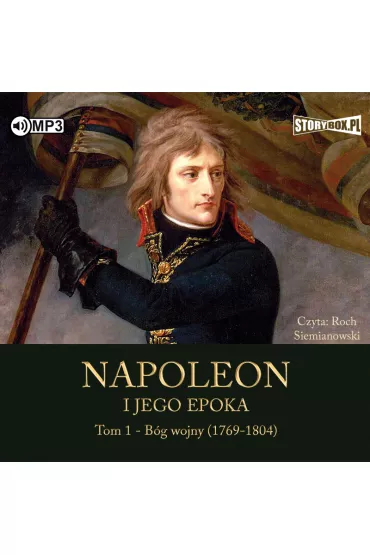 Audiobook B�g wojny (1769-1804). Napoleon i jego epoka. Tom 1 CD - Roger Peyre