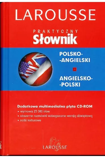 Praktyczny s�ow pol-ang, ang-pol Larousse