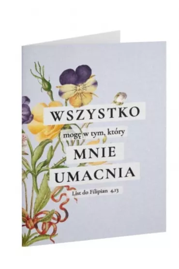 Kartka sk�adana - Wszystko mog� - kwiaty