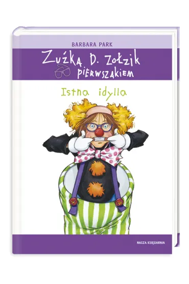 Zu�ka D. Zo�zik pierwszakiem. Istna idylla - Barbara Park