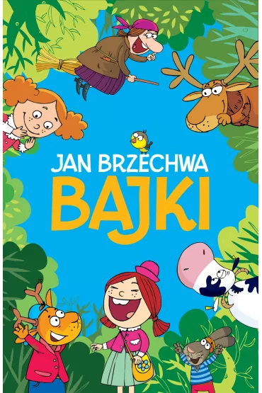 Bajki - Jan Brzechwa