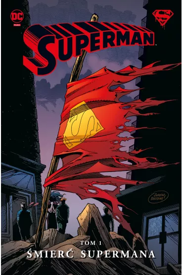 �mier� Supermana. Tom 1 - Louise Simonson, Dan Jurgens, Jerry Ordway, Roger Stern, Karl Kesel