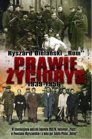 Prawie �yciorys - Ryszard Biela�ski `Rom`