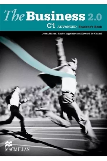 The Business 2.0. C1 Advanced. Student's Book - John Allison, Rachel Appleby, Edward de Chazal