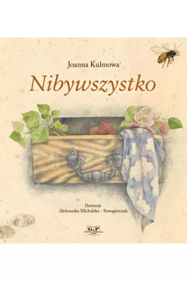 NIBYWSZYSTKO-GMP - Joanna Kulmowa