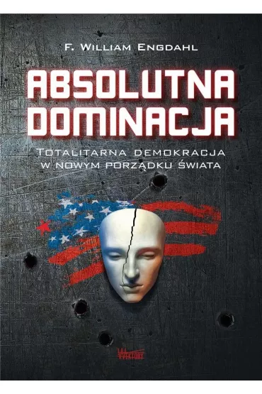 Absolutna Dominacja - William F Engdahl