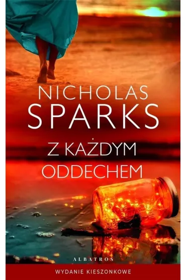 Z ka�dym oddechem (pocket) - Nicholas Sparks