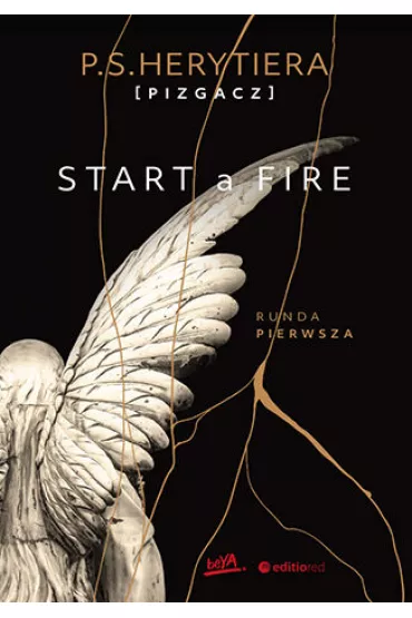 eBook Start a Fire. Runda pierwsza pdf mobi epub - P.S. Herytiera Pizgacz