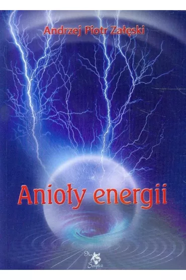 Anio�y energii - Andrzej Piotr Za��ski