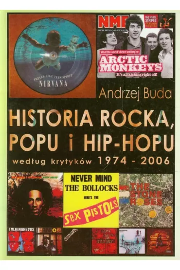 Historia Rocka, Popu i Hip-Hopu wed�ug krytyk�w - Andrzej Buda
