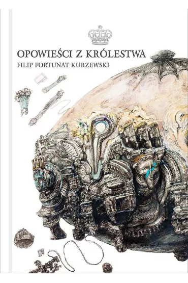 Opowie�ci z Kr�lestwa - Filip Fortunat Kurzewski