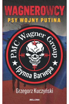 eBook Wagnerowcy. Psy wojny Putina mobi epub