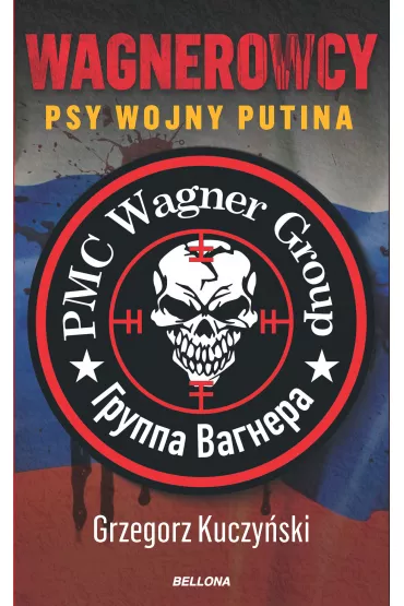 eBook Wagnerowcy. Psy wojny Putina mobi epub - Grzegorz Kuczy�ski