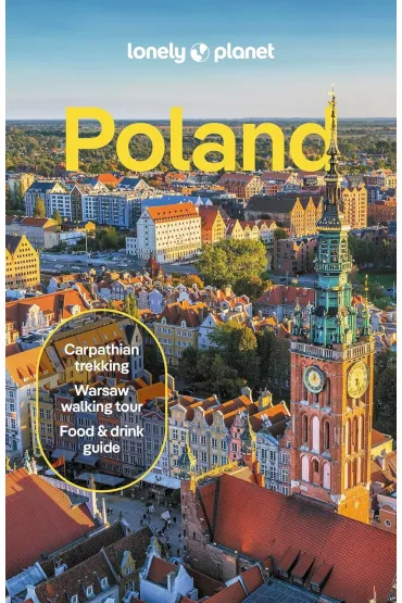 Poland. Lonely Planet - Anthony Haywood, Fallon Steve, Simon Richmond, Anna Kaminski, Marc Di Duca