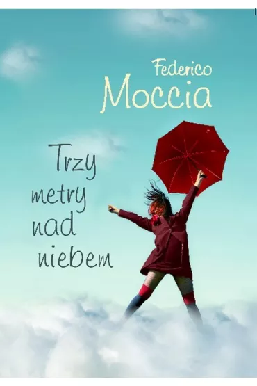 Trzy metry nad niebem (pocket) - Federico Moccia