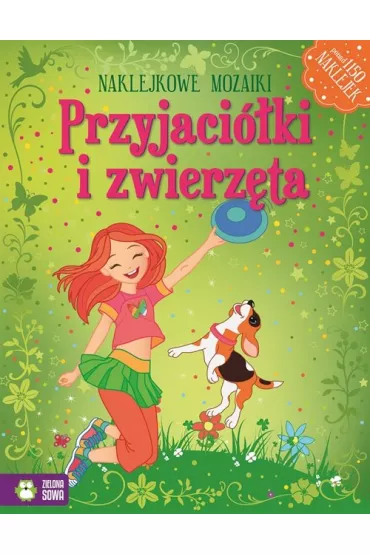 Przyjaci�ki i zwierz�ta. Naklejkowe mozaiki