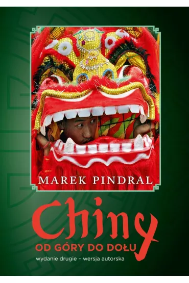 Chiny od g�ry do do�u - Marek Pindral