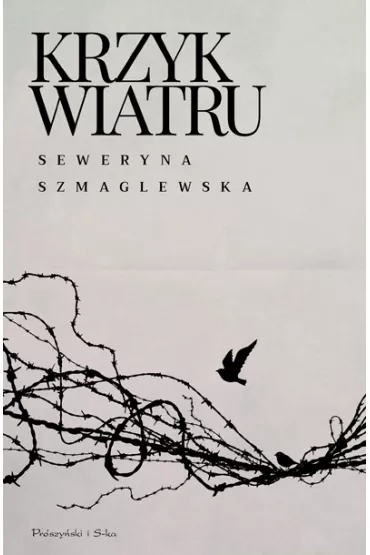 Krzyk wiatru - Seweryna Szmaglewska