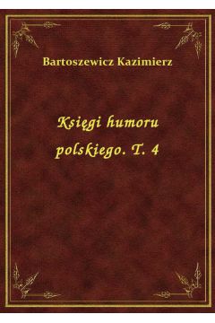 eBook Ksigi humoru polskiego. T. 4 epub