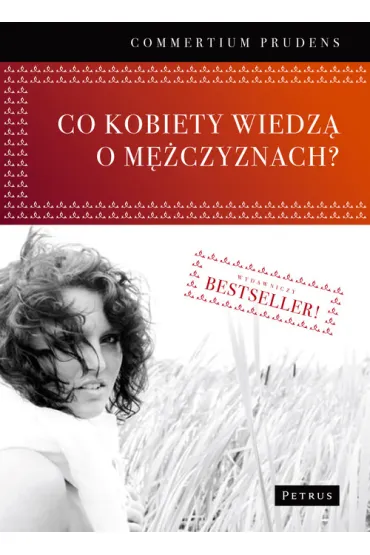 Co kobiety wiedz� o m�czyznach? - Prudens Commercium