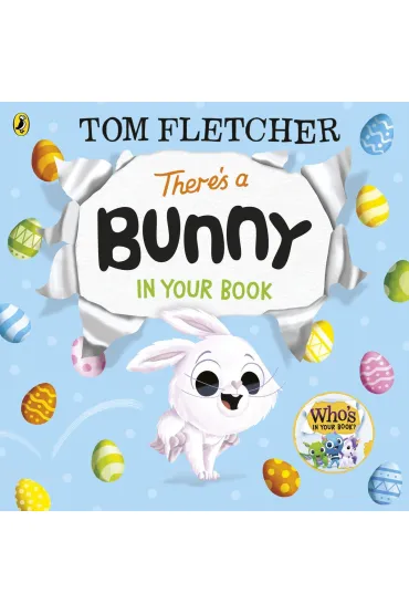 There`s a Bunny in Your Book - Tom Fletcher