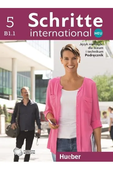 Schritte international Neu 5. Zeszyt �wicze�. J�zyk niemiecki dla liceum i technikum. Poziom B1.1