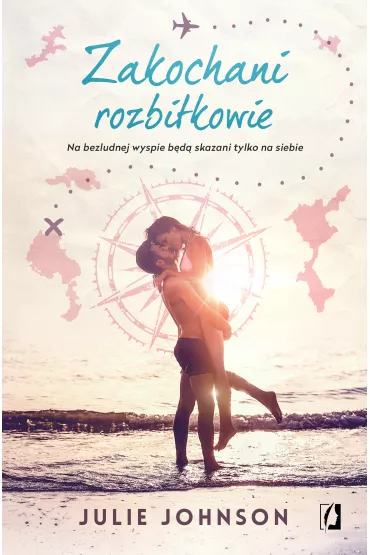 Zakochani rozbitkowie - Julie Johnson