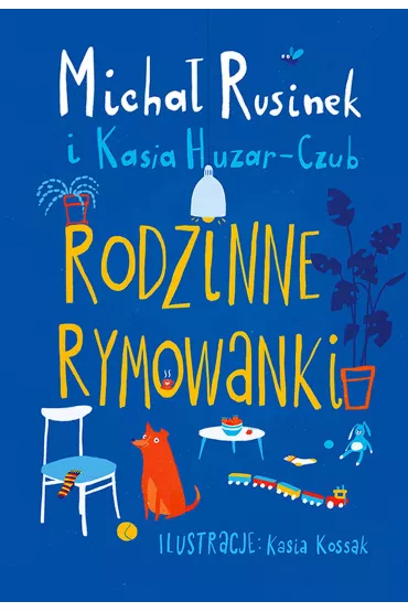 Rodzinne rymowanki - Micha� Rusinek, Kasia Huzar-Czub