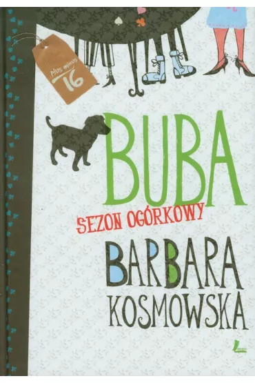 Sezon og�rkowy. Buba. Tom 2 - Barbara Kosmowska