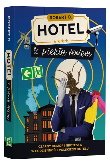 Hotel z piek�a rodem - Robert O.