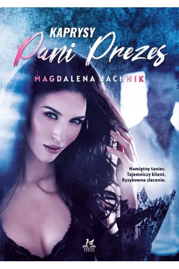 Kaprysy Pani Prezes - Magdalena  Jachnik