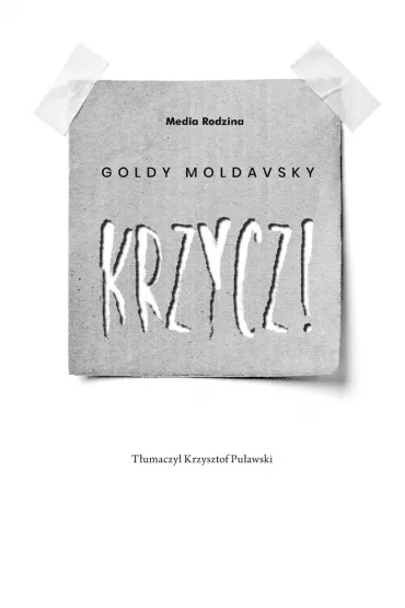 Krzycz! - Goldy Moldavsky