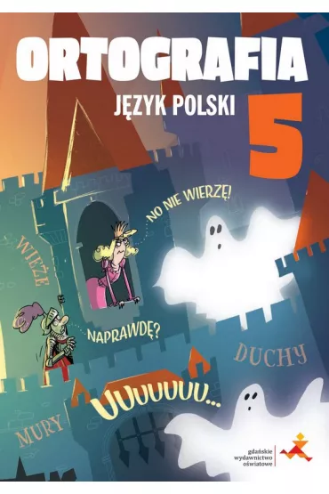 Ortografia. Zasady i �wiczenia. J�zyk polski 5 - Anna Halasz, Borys Piotr