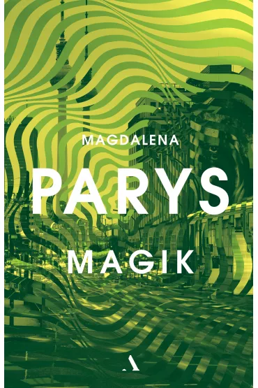 Magik - Magdalena Parys