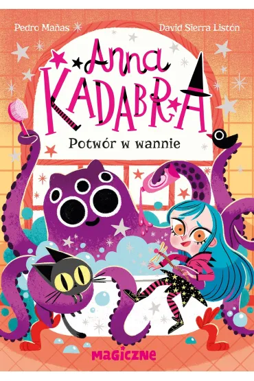 Anna Kadabra. Potwr w wannie - Pedro Manas