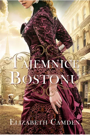 Tajemnice Bostonu - Elizabeth Camden