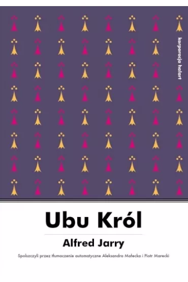 Ubu Kr�l - Alfred Jarry