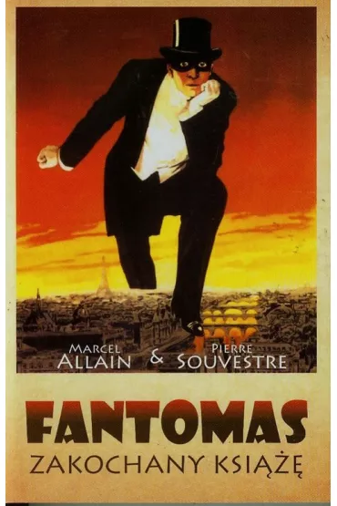 Fantomas. Zakochany ksi��� - Pierre Souvestre Marcel Allain