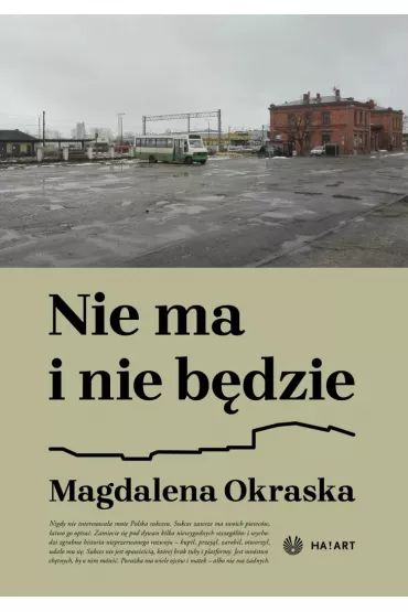 Nie ma i nie b�dzie - Magdalena Okraska