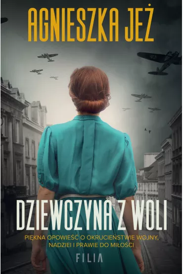 Dziewczyna z Woli - Agnieszka Je�