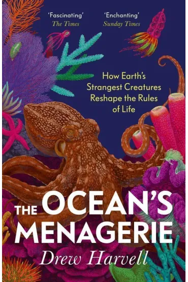 The Ocean's Menagerie - Drew  Harvell