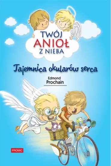 Tw�j Anio� 3 Tajemnica okular�w serca - Prochain Edmond