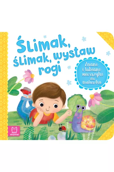 �limak, �limak, wystaw rogi. Znane i lubiane wierszyki dla maluszka