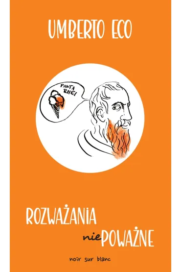 Rozwa�ania niepowa�ne - Umberto Eco