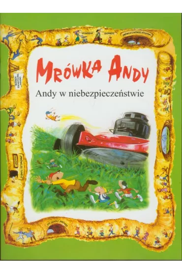 Mr�wka Andy. Andy w niebezpiecze�stwie - Bojar Bo�enna