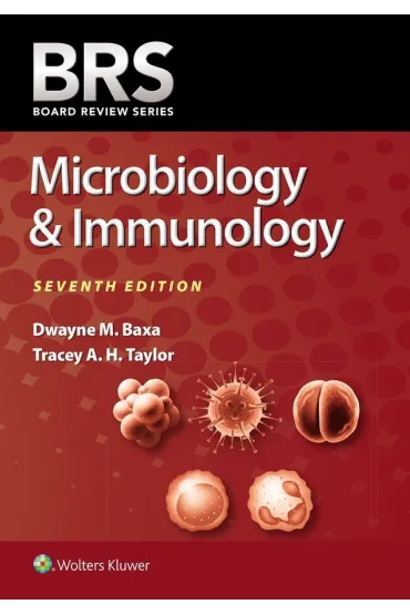BRS Microbiology & Immunology - Dwayne M Baxa, Tracey A H Taylor